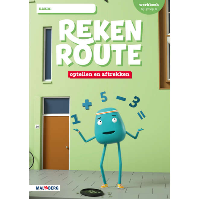 Rekenroute werkboek Optellen en aftrekken groep 5 (5 ex)