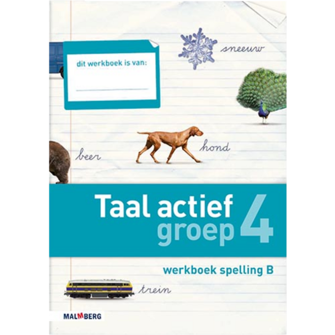 Taal actief 4 spelling groep 4 werkboek B
