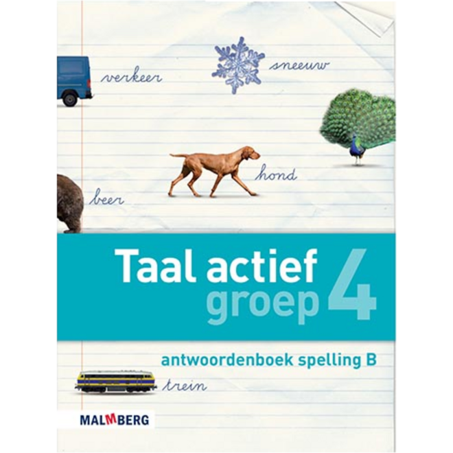 Taal actief 4 spelling groep 4 antwoordenboek B