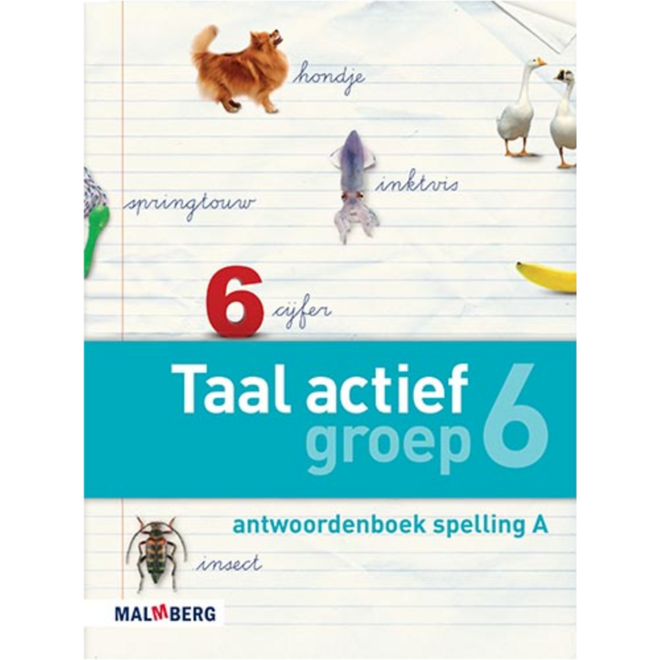 Taal actief 4 spelling groep 6 antwoordenboek A