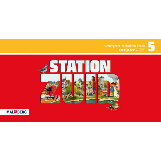 Station Zuid roetsjboek 2 groep 5 (AVI E5)