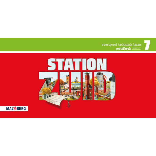 Station Zuid roetsjboek groep 7 (herh. AVI M4-E6)