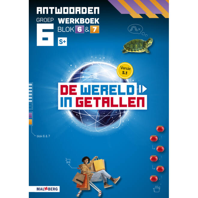 De wereld in getallen 5.1 groep 6 antwoordenboek werkboek blok 6 en 7 - S+