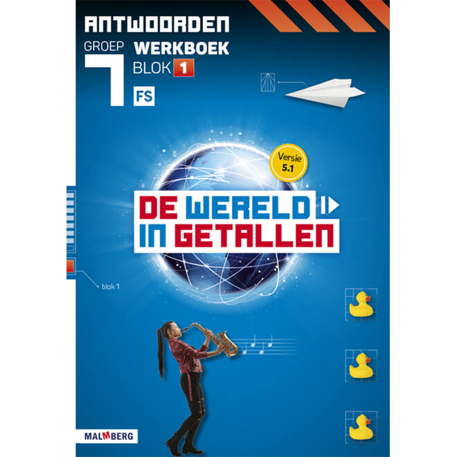 De wereld in getallen 5.1 groep 7 antwoordenboek werkboek blok 1 - FS