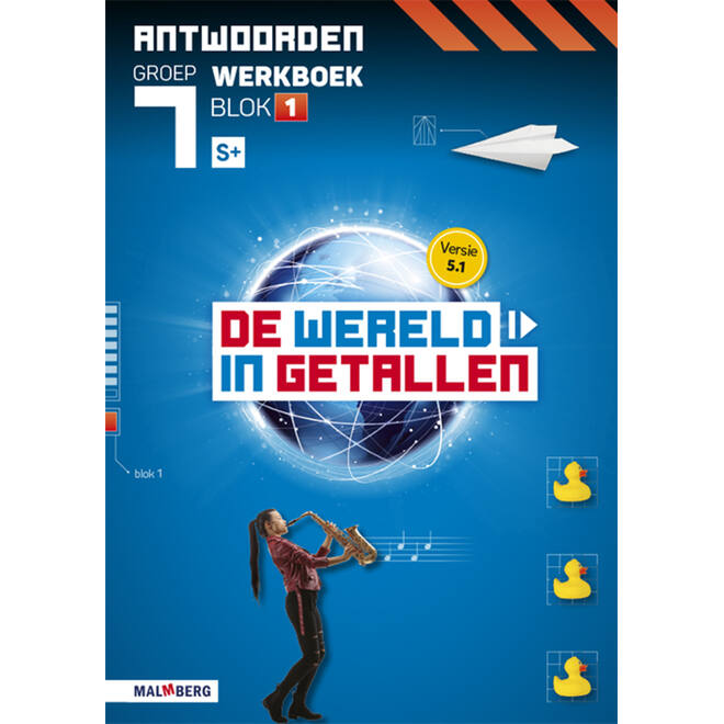 De wereld in getallen 5.1 groep 7 antwoordenboek werkboek blok 1 - S+