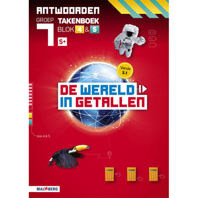 De wereld in getallen 5.1 groep 7 antwoordenboek taken blok 4 en 5 - S+