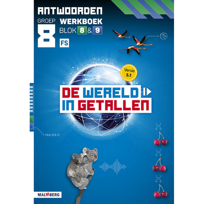 De wereld in getallen 5.1 groep 8 antwoordenboek werkboek blok 8 en 9 - FS