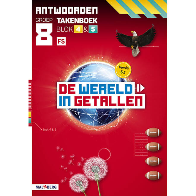De wereld in getallen 5.1 groep 8 antwoordenboek taken blok 4 en 5 - FS