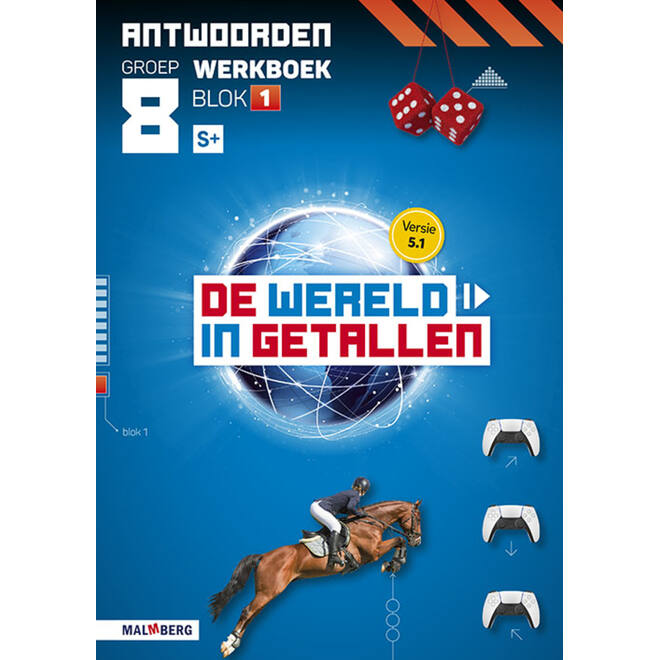 De wereld in getallen 5.1 groep 8 antwoordenboek werkboek blok 1 - S+