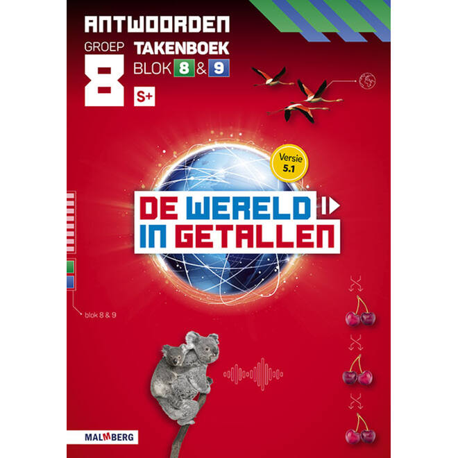 De wereld in getallen 5.1 groep 8 antwoordenboek taken blok 8 en 9 - S+
