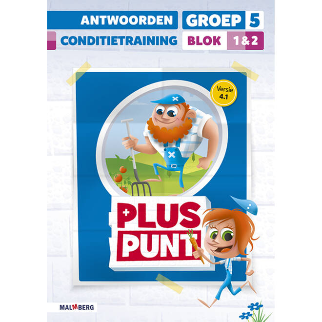 Pluspunt 4.1 groep 5 antwoordenboek conditietrainer blok 1 en 2