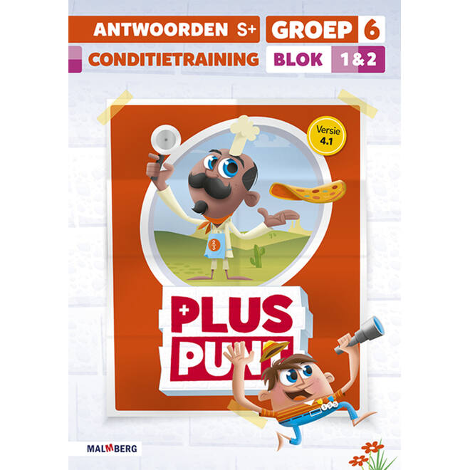 Pluspunt 4.1 groep 6 antwoordenboek conditietrainer blok 1 en 2 - S+