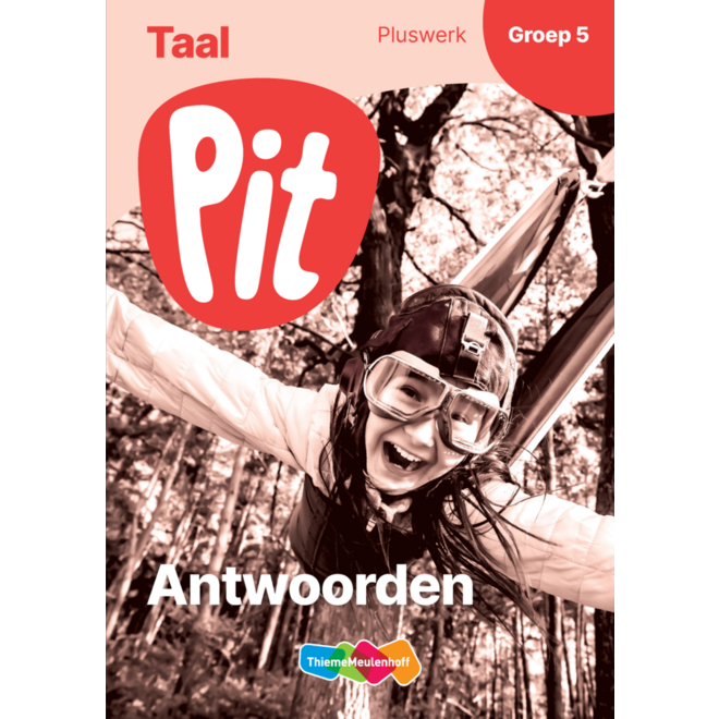 Pit Taal Antwoorden pluswerk groep 5