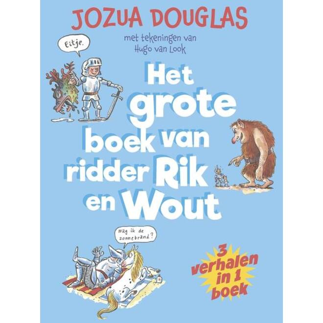 Het grote boek van ridder Rik en Wout