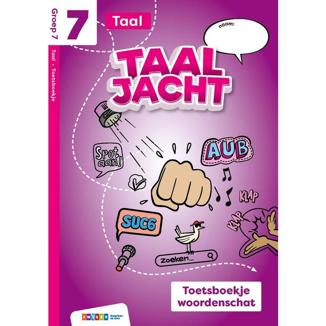 Taaljacht Taal groep 7 toetsboek