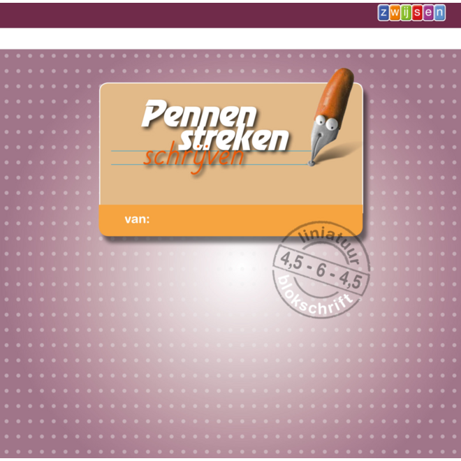 Pennenstreken 2 groep 3 - lijntjesschrift 4,5 - 6 - 4,5 blokschrift (5 stuks)