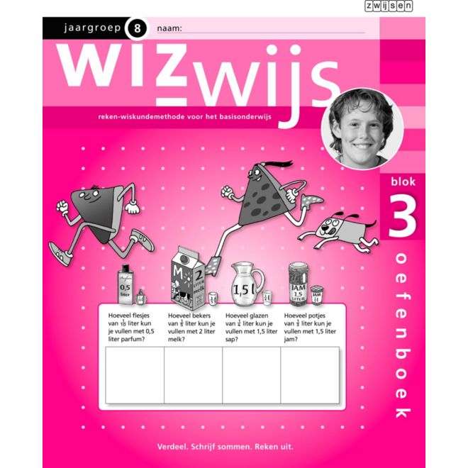 Wizwijs Groep 8 Oefenboek 3 Basis Wizwijs Groep 8 Oefenboek 3 Basis