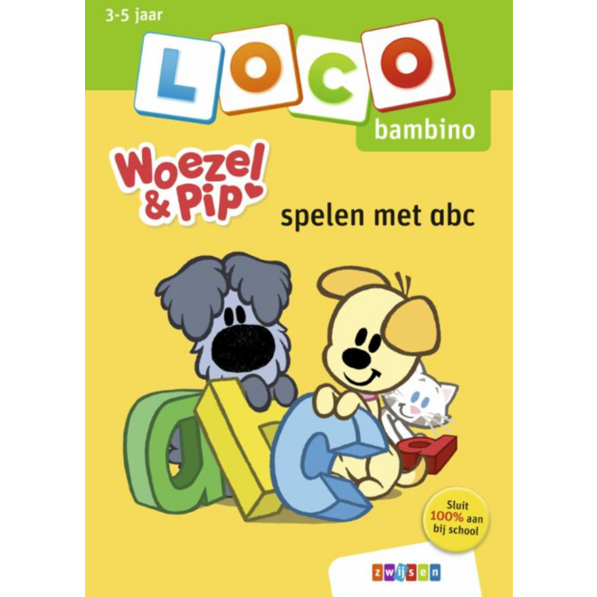 Loco Bambino: Opdrachtboekje Woezel & Pip spelen met abc