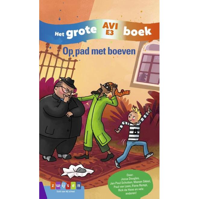 Op pad met boeven - Het Grote AVI E3 boek