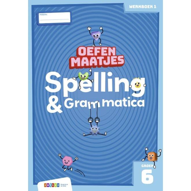 Oefenmaatjes Spelling & Grammatica groep 6 werkboek 1