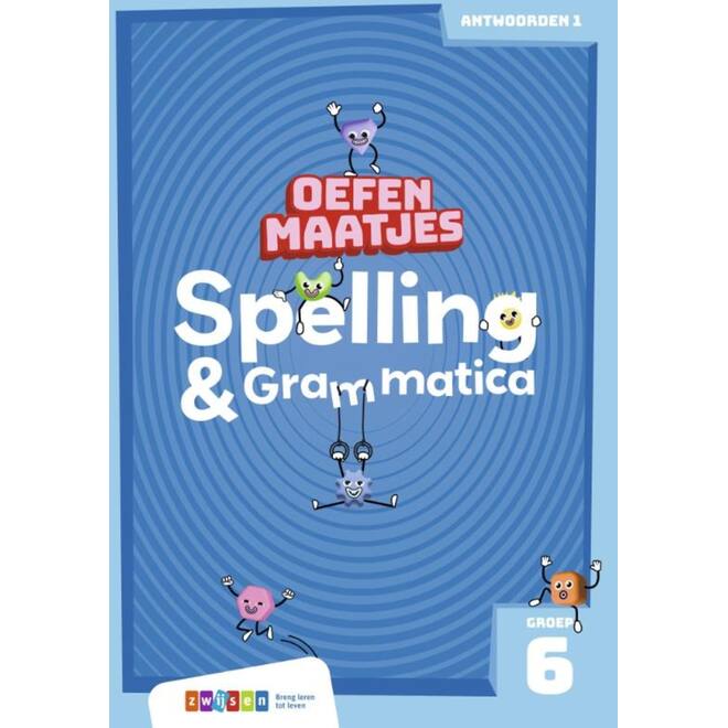 Oefenmaatjes Spelling & Grammatica groep 6 antwoordenboek 1