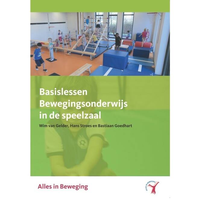 Basislessen Bewegingsonderwijs in de Speelzaal