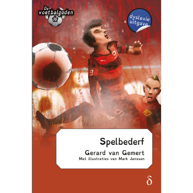 Spelbederf (Voetbalgoden deel 16)