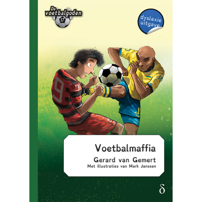 Voetbalmaffia (Voetbalgoden deel 17)