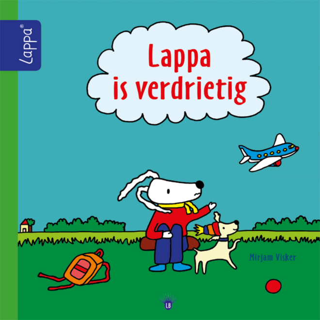Lappa Kids - Lappa is verdrietig (Nederlands)