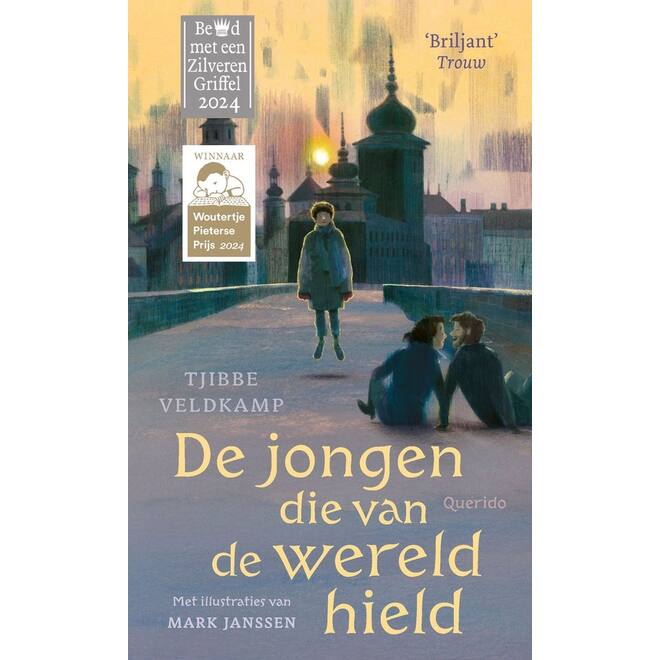 De jongen die van de wereld hield - Tjibbe Veldkamp