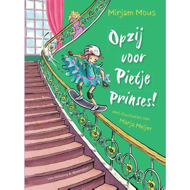 Opzij voor Pietje Prinses! - Mirjam Mous