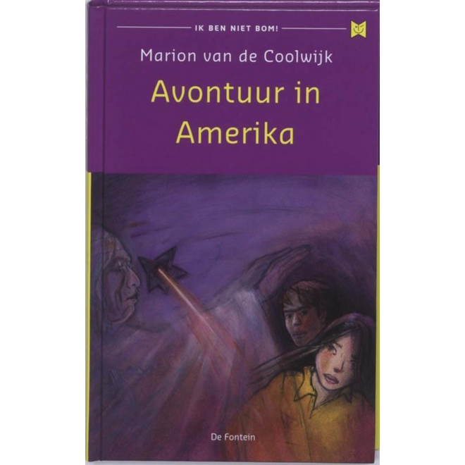 Avontuur in Amerika (Ik ben niet bom)