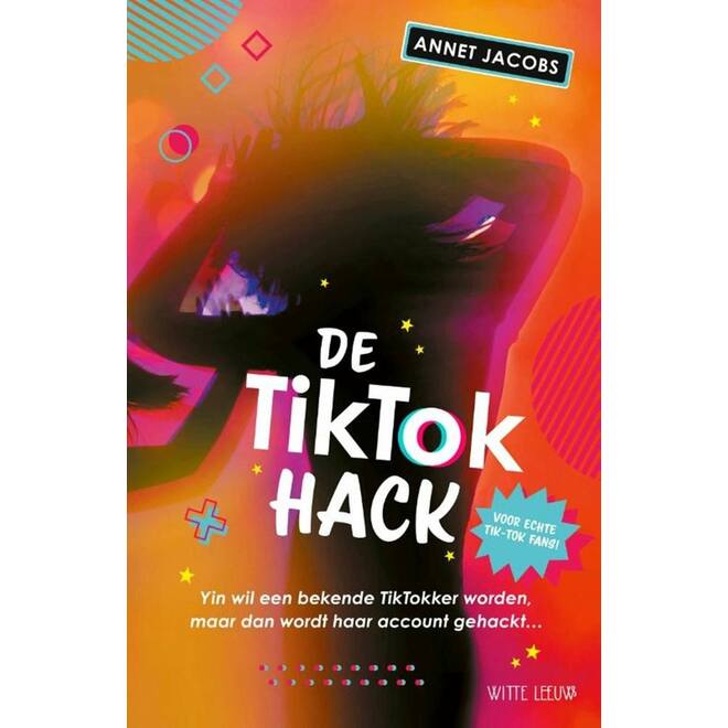 De Tik Tok Hack - Annet Jacobs
