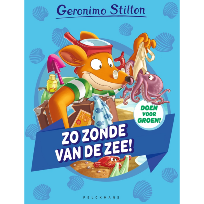 Zo zonde van de zee - Geronimo Stilton