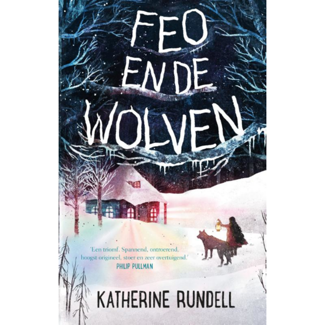 Feo en de wolven - Katherine Rundell
