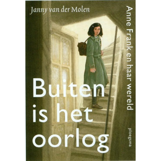 Buiten is het oorlog - Janny van der Molen