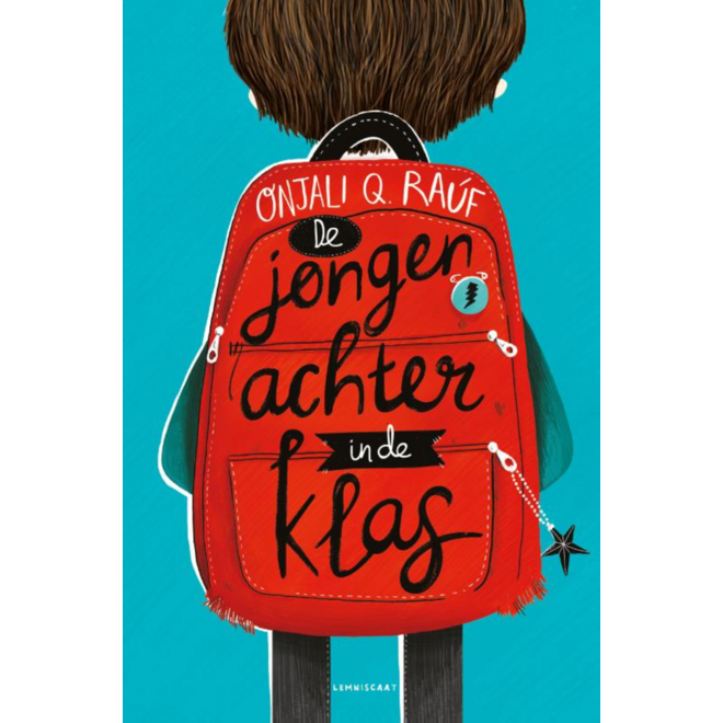 De jongen achter in de klas - Onjali Q. Rauf
