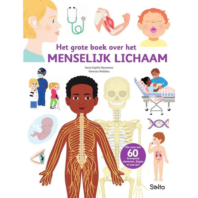 Het grote boek over het menselijk lichaam - Anne-Sophie Baumann