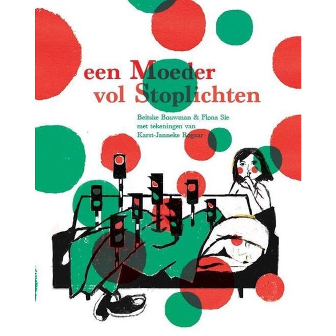 Een moeder vol stoplichten - Beitske Bouwman