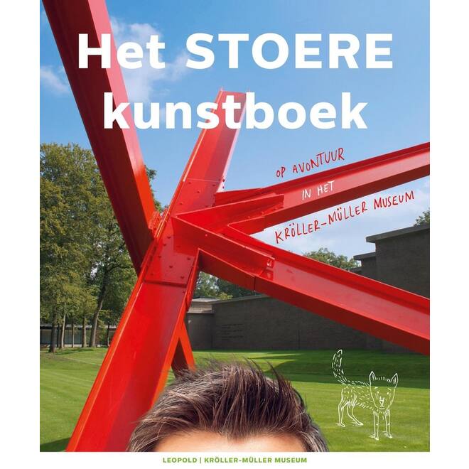 Het stoere kunstboek: op avontuur in het Kröller-Müller museum