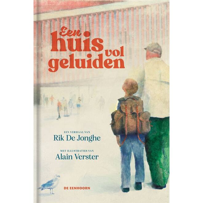 Een huis vol geluiden - Rik de Jonghe