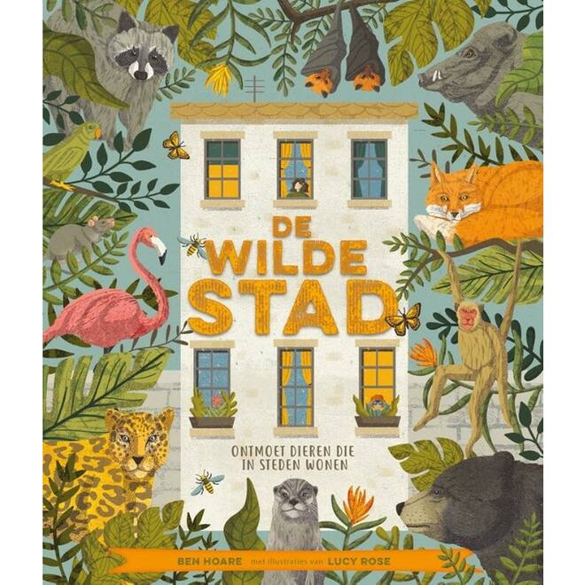 De wilde stad - Ben Hoare