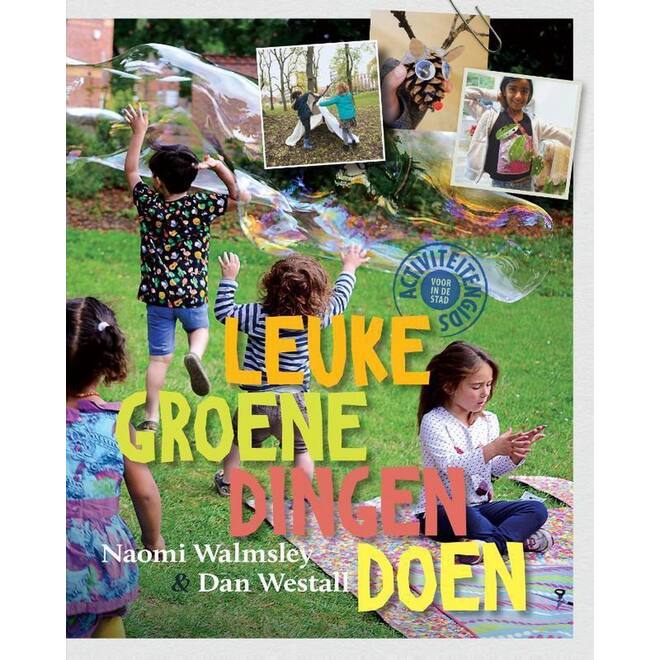 Leuke groene dingen doen - Naomi Walmsley