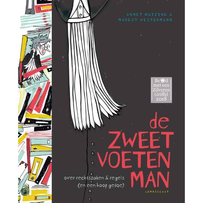 De zweetvoetenman - Annet Huizing