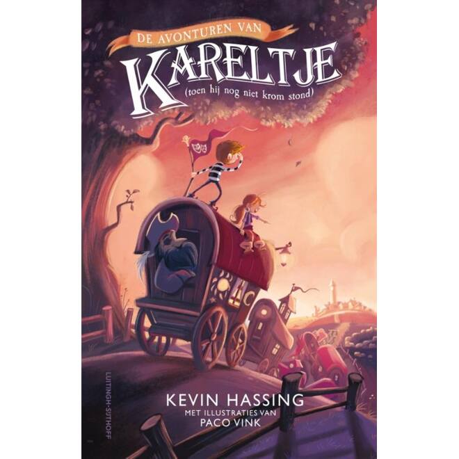 De avonturen van Kareltje (toen hij nog niet krom stond) - Kevin Hassing