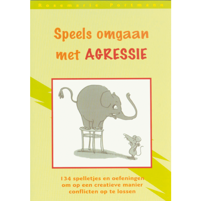 Speels omgaan met agressie