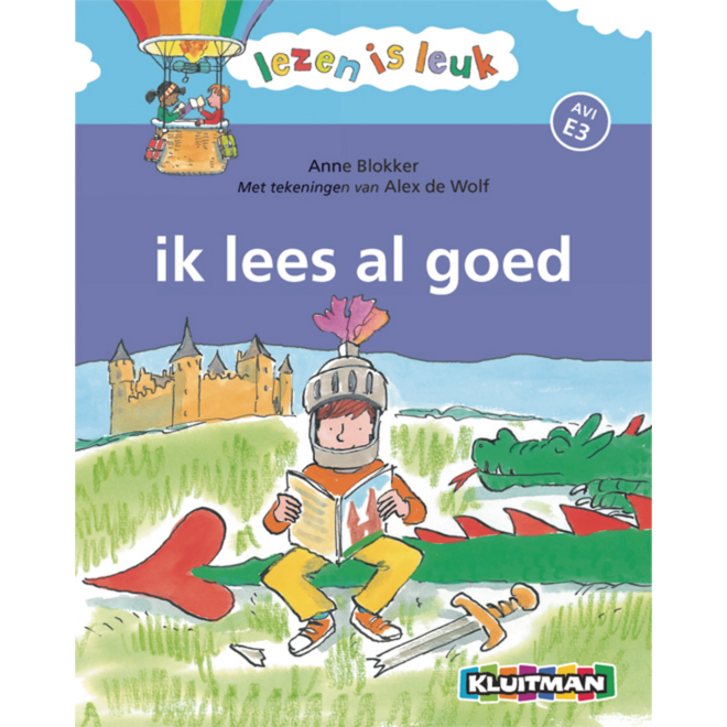 Ik lees al goed- avi E3 (Lezen is leuk)