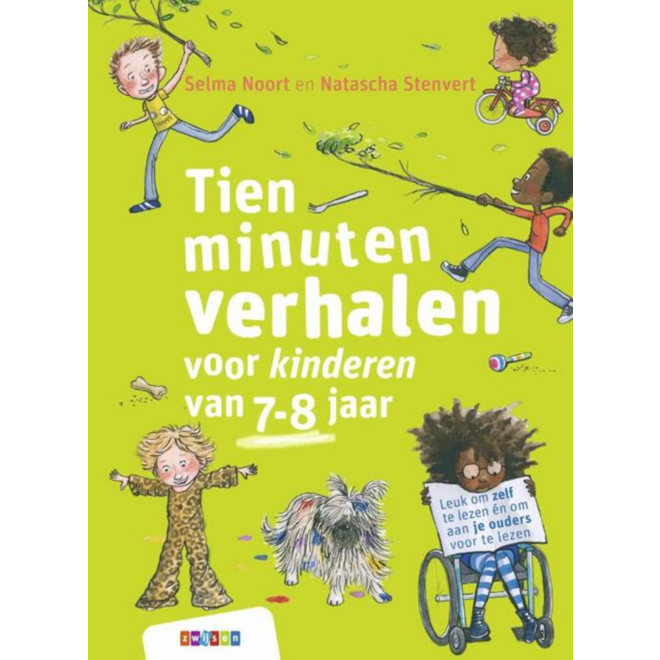Tien minuten verhalen voor kinderen van 7-8 jaar - Selma Noort