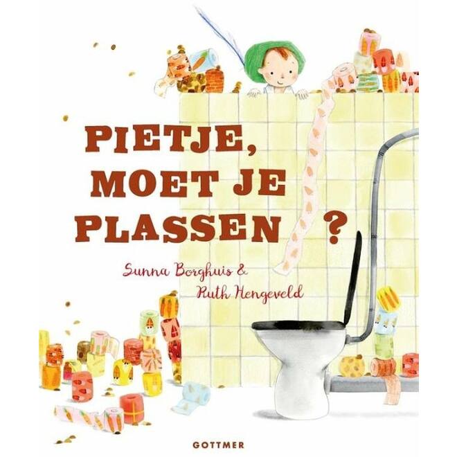 Pietje, moet je plassen? - Sunna Borghuis