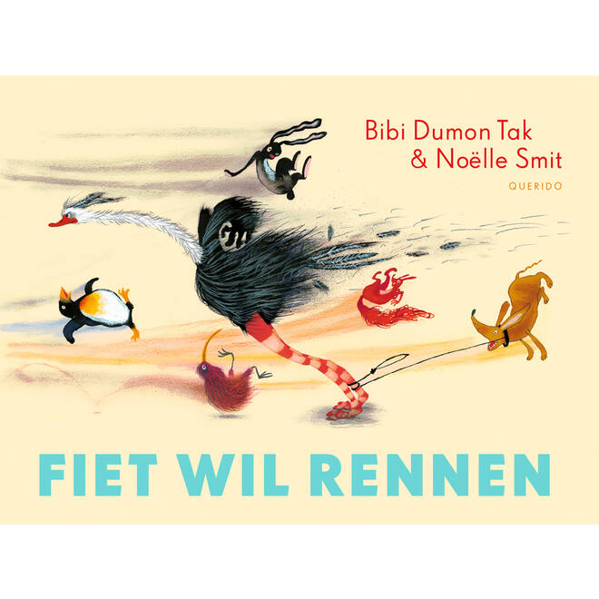 Fiet wil rennen - Bibi Dumon Tak, Noëlle Smit